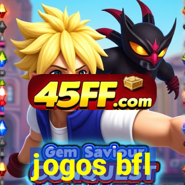 jogos bfl